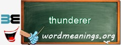 WordMeaning blackboard for thunderer